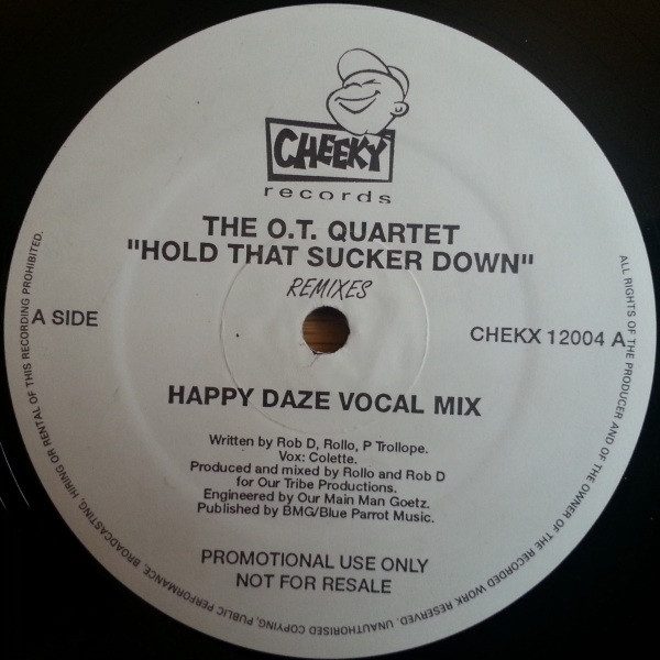 Обложка пластинки The O.T. Quartet – Hold That Sucker Down (Remixes)