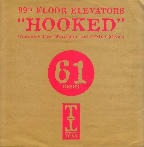 99th Floor Elevators – Hooked