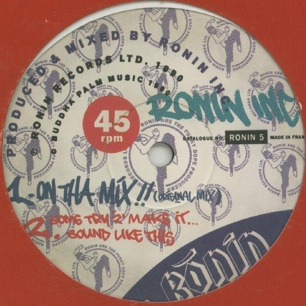Обложка пластинки Ronin Inc. – On Tha Mix!!