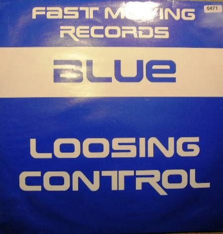 Обложка пластинки Blue – Loosing Control