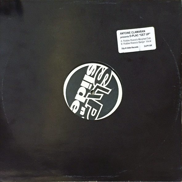 Antoine Clamaran Presents D-Plac – Get Up (It Doesn't Matter)