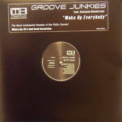 Groove Junkies Feat. Solomon Henderson – Wake Up Everybody