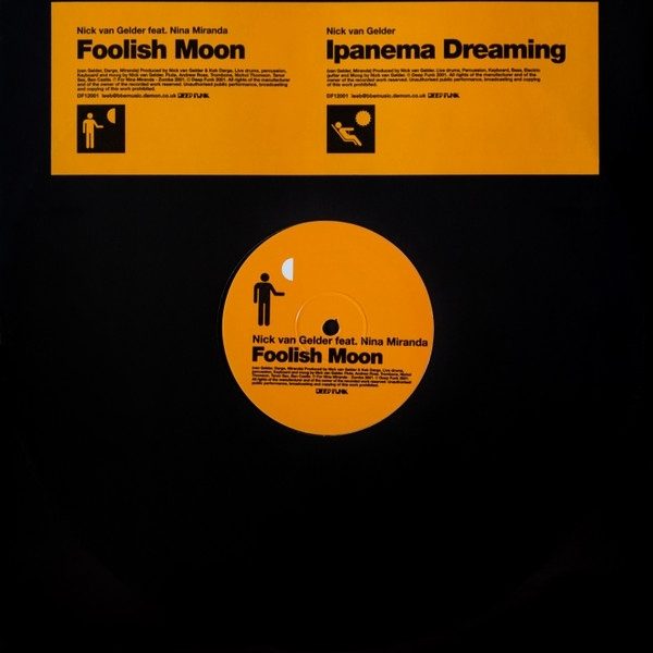 Обложка пластинки Nick Van Gelder – Foolish Moon / Ipanema Dreaming