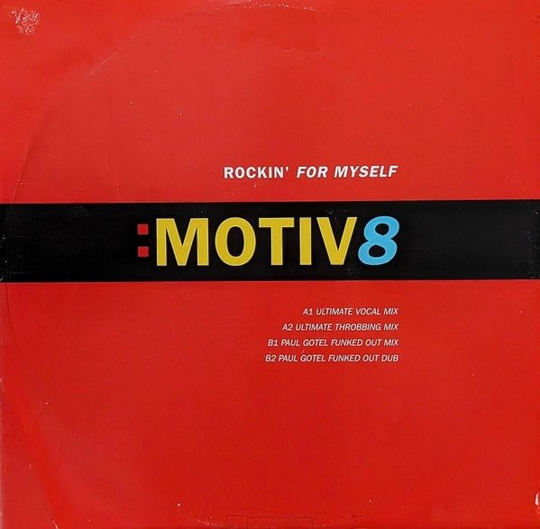 Обложка пластинки :Motiv8 – Rockin' For Myself