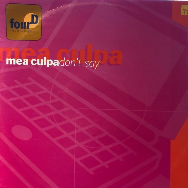 Обложка пластинки Mea Culpa – Don't Say