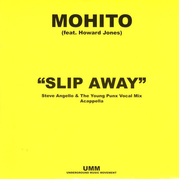 Обложка пластинки Mohito Feat. Howard Jones – Slip Away