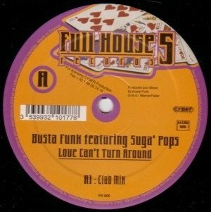 Busta Funk Featuring Suga' Pops – Love Can't Turn Around