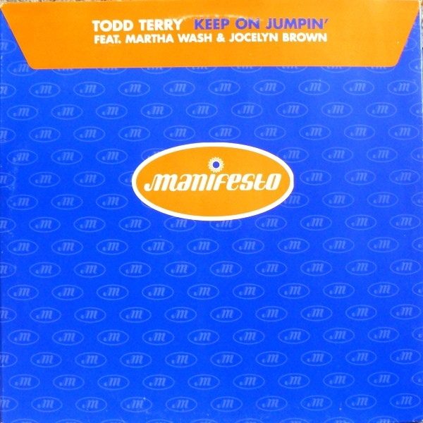 Обложка пластинки Todd Terry Feat. Martha Wash & Jocelyn Brown – Keep On Jumpin'