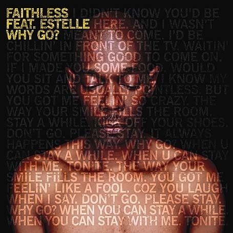 Обложка пластинки Faithless Feat. Estelle – Why Go?