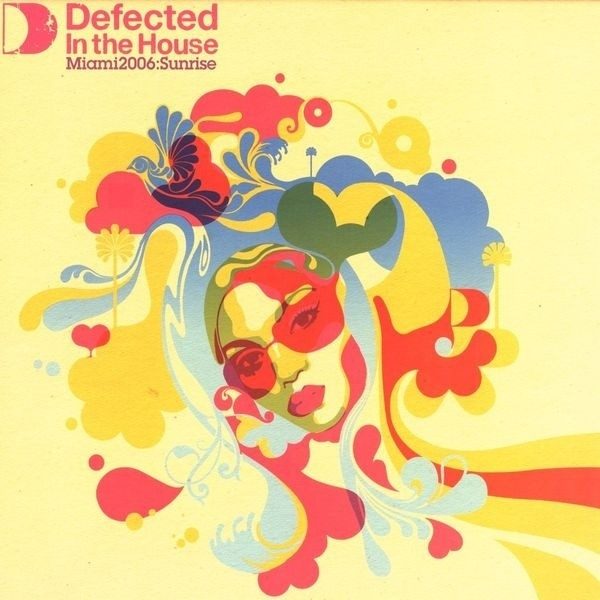 Обложка пластинки Defected In The House - Miami 2006:Sunrise