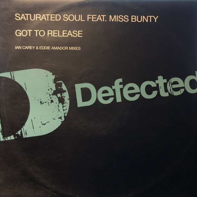Обложка пластинки Saturated Soul Feat. Miss Bunty – Got To Release
