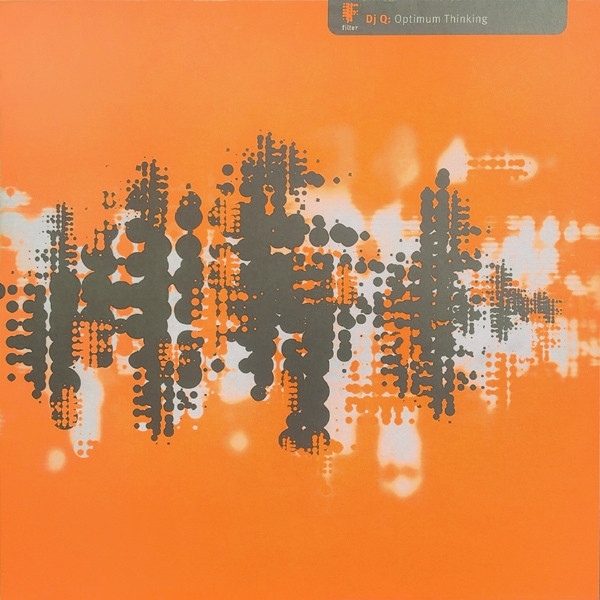 Обложка пластинки DJ Q – Optimum Thinking