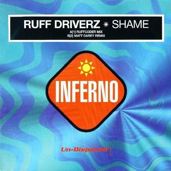 Обложка пластинки Ruff Driverz – Shame