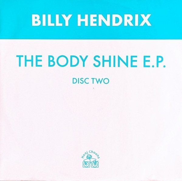 Обложка пластинки Billy Hendrix – The Body Shine E.P.
